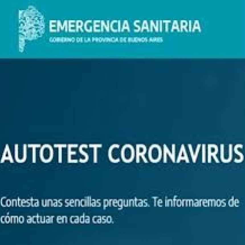 El Gobierno de la Provincia puso en funcionamiento el Autotest y Asistencia Coronavirus