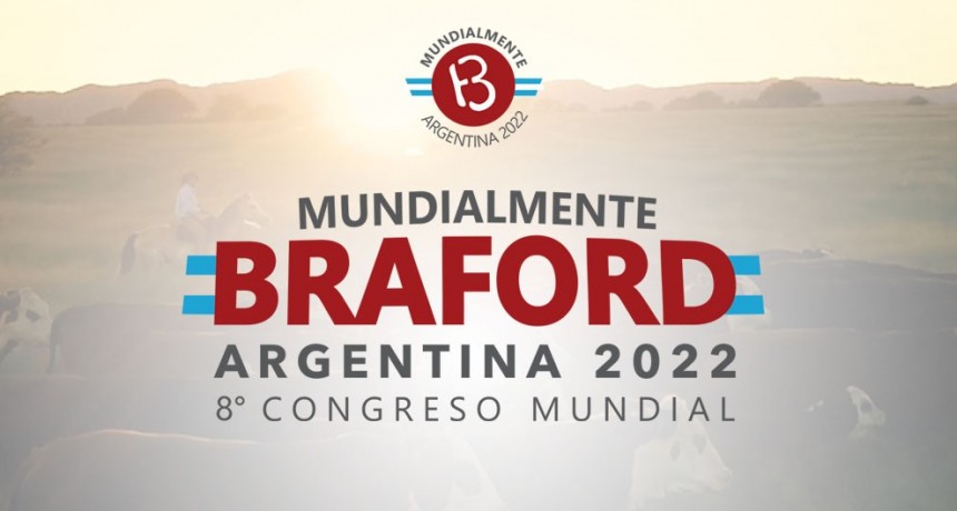 Mundial Braford. Del 25 de mayo al 5 de junio de 2022