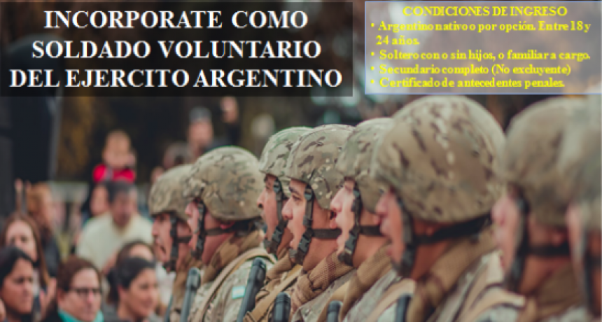 Se ha iniciado la inscripción para incorporarse como Soldados Voluntario del Ejército Argentino.