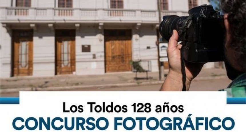 CONCURSO FOTOGRÁFICO | Aniversario 128 de Los Toldos