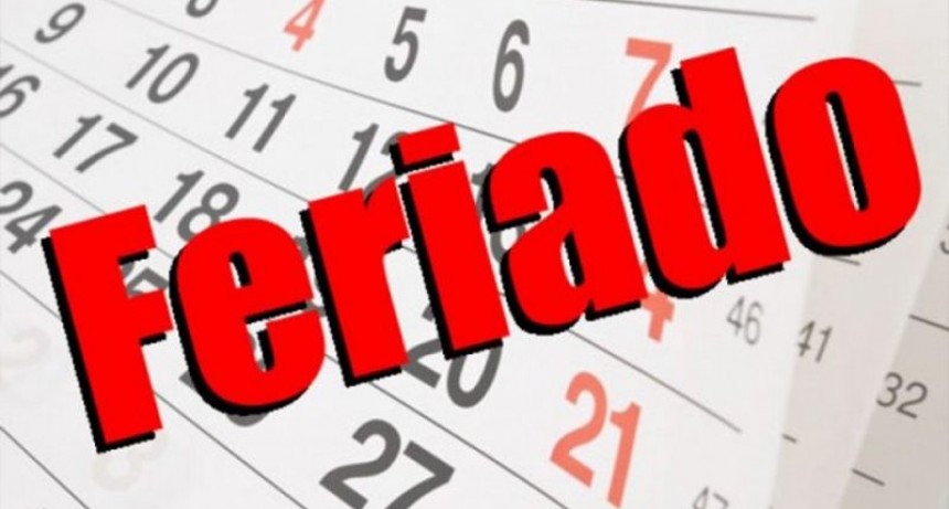 Feriados 2020 el calendario completo de días no laborables y fines de semana largos
